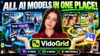 How to use VidoGrid AI for free Veo 3.1, Grok Video, GPT Image 2 and Nano Banana